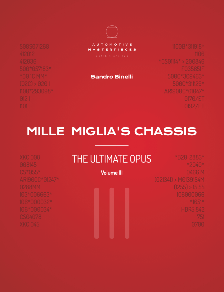 Mille Miglia’s Chassis - The Ultimate Opus Volume 3