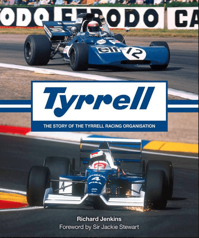 Tyrrell: The Story of the Tyrrell Racing Organisation