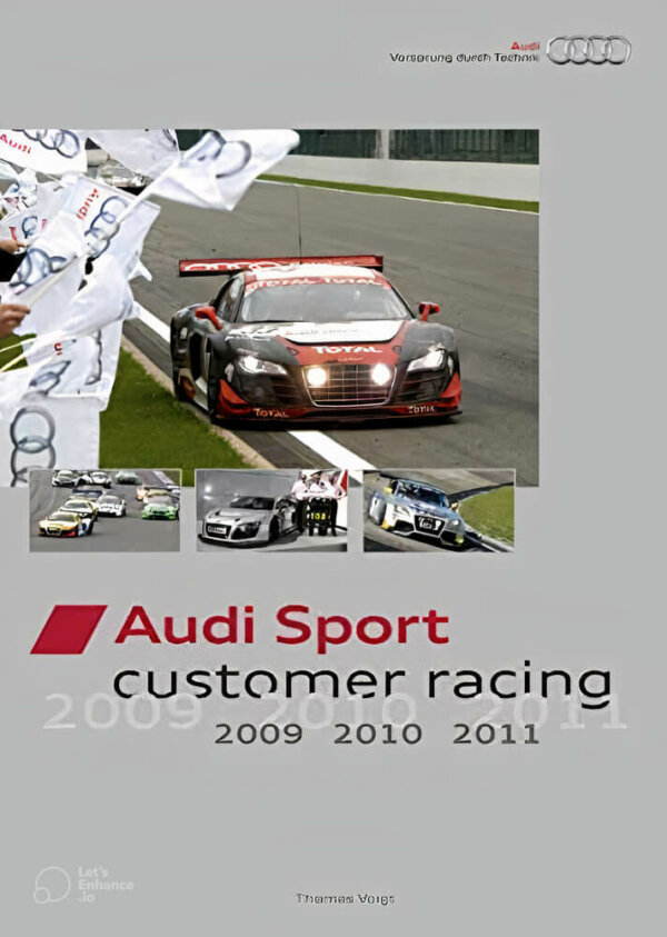 Audi Sport Customer Racing 2009 2010 2011