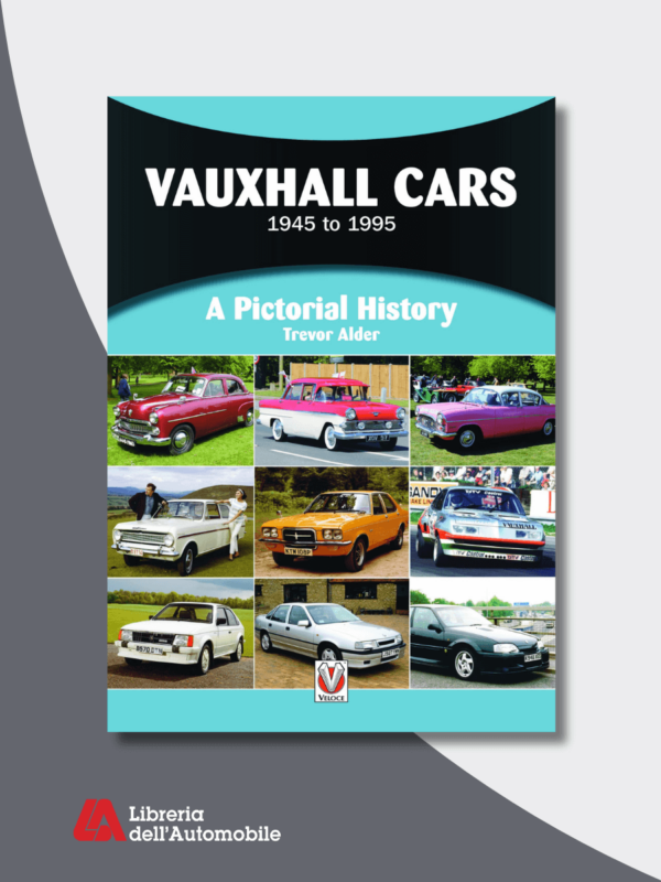Vauxhall Cars 1945 to 1995: A Pictorial History