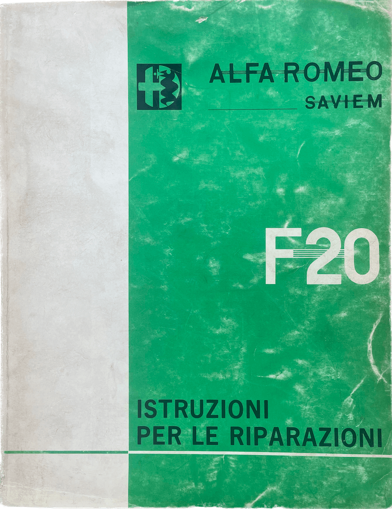 Alfa Romeo Saviem F20 Istruzioni Per Le Riparazioni Ed.1969