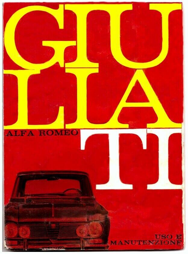 Alfa Romeo Giulia TI  Uso E Manutenzione Ed.1965