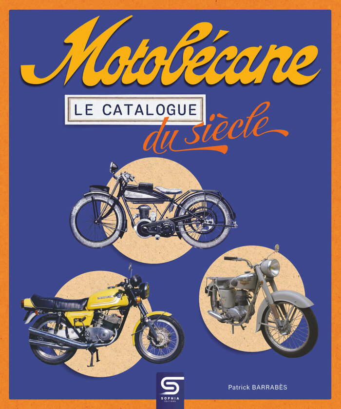 Motobecane: Le Catalogue du Siècle