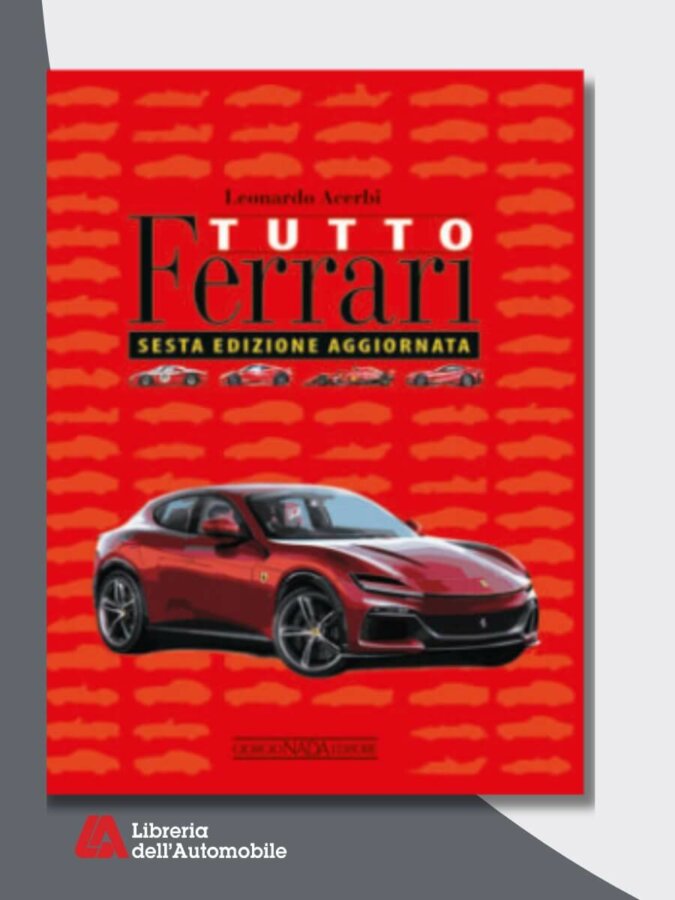 Ferrari collezionismo sulla storia completa e i modelli della Ferrari, stradali e da corsa