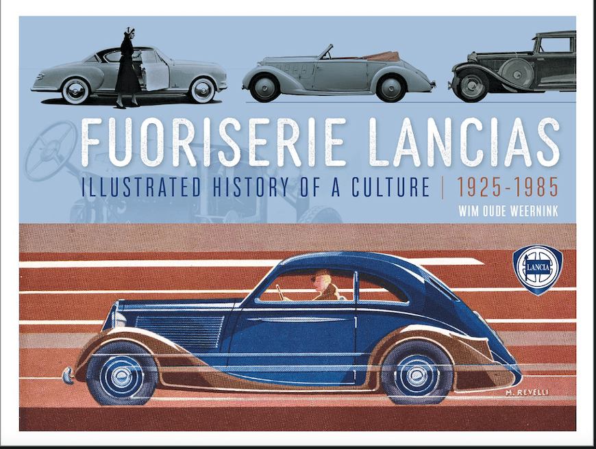 Fuoriserie Lancias 1925-1985: Illustrated History of a Culture