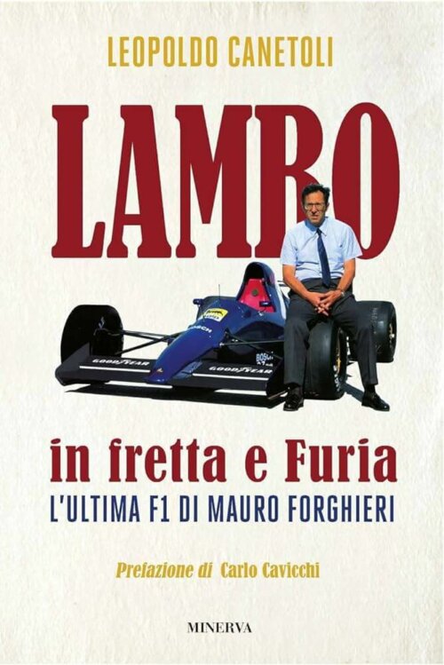 LAMBO in fretta e Furia. L'ultima F1 di Mauro Forghieri