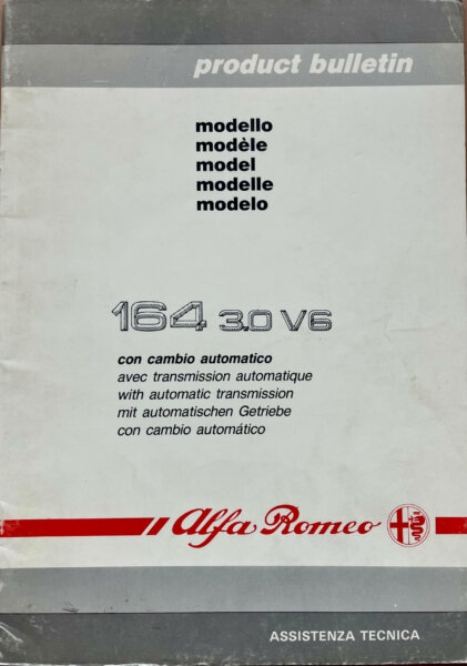 Alfa 164 3.0 V6 con Cambio Automatico: Assistenza Tecnica. Product Bulletin N.60492026 Ed.1989