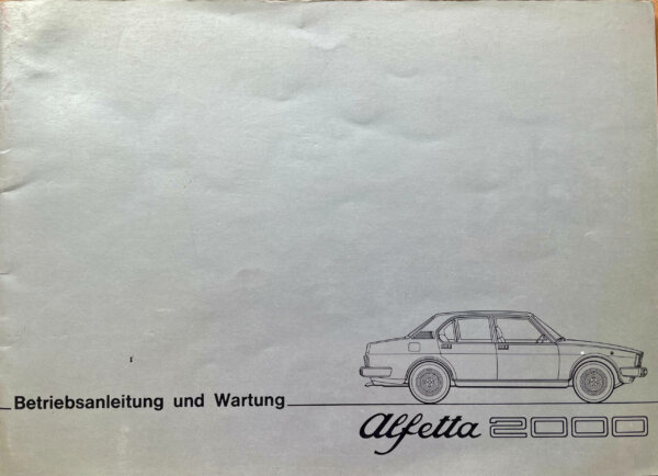 Alfa Romeo Alfetta 2000 Betriebsanleitung und Wartung Ed.1977