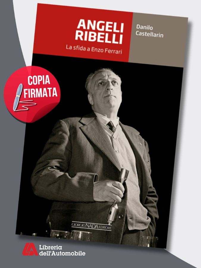 Ferrari collezionismo sulle rivalità e le sfide nel mondo Ferrari narrate in Angeli Ribelli