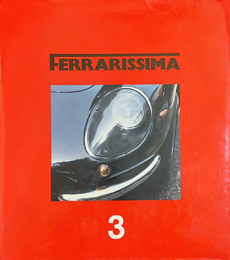 Ferrarissima N.3 Old Series. Ed. Originale/Original Ed.