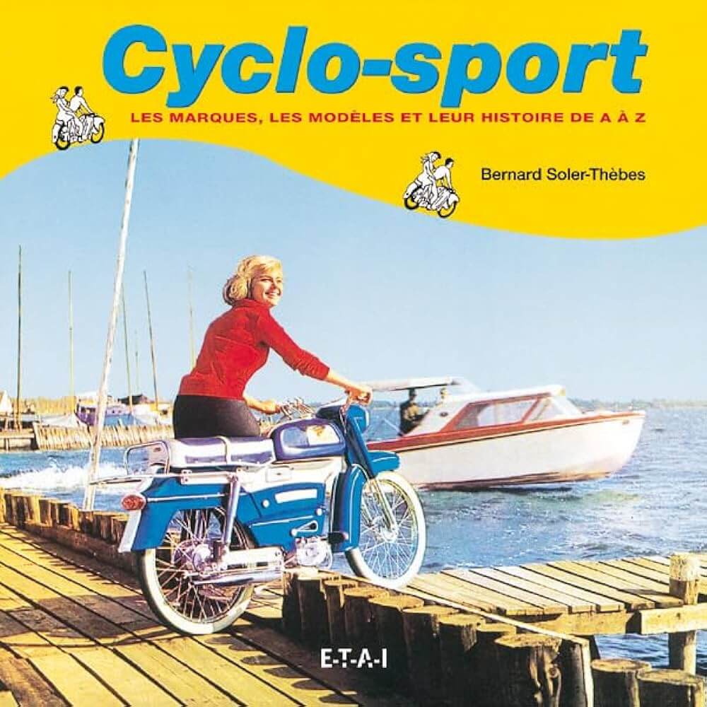 Cyclo Sport: Les Marques, les Modèles et leur Histoire de A à Z