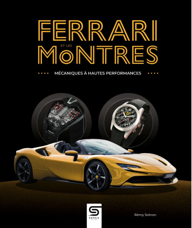 Ferrari et Les Montres, Mécaniques À Hautes Performances