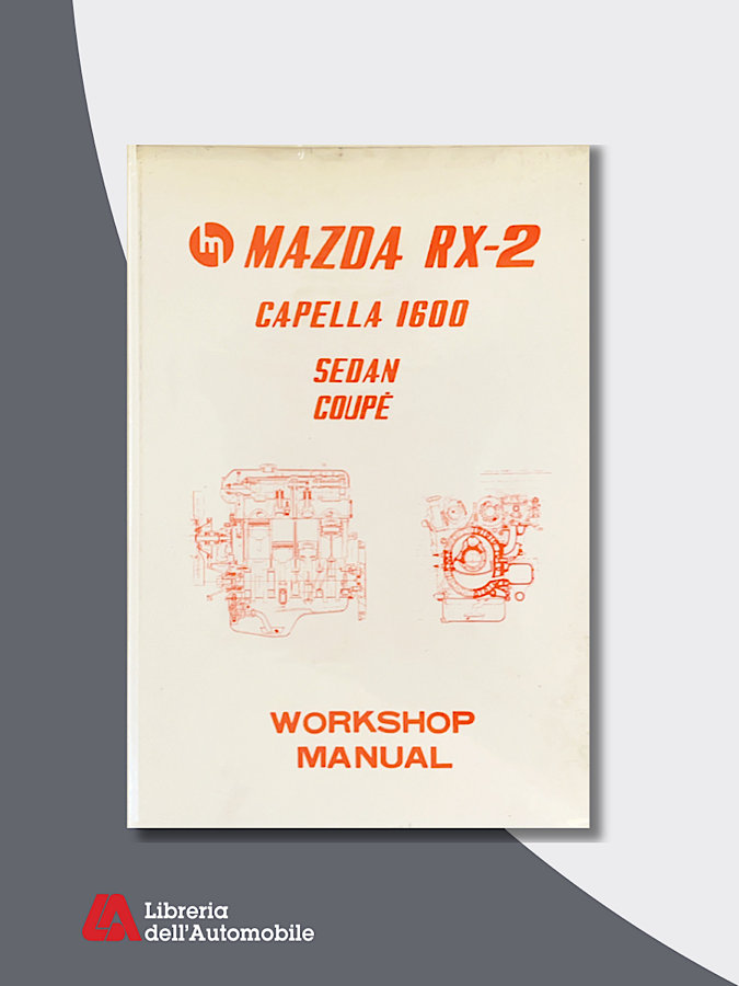 Mazda RX-2  Workshop Manual - Capella 1600, Sedan Cupè