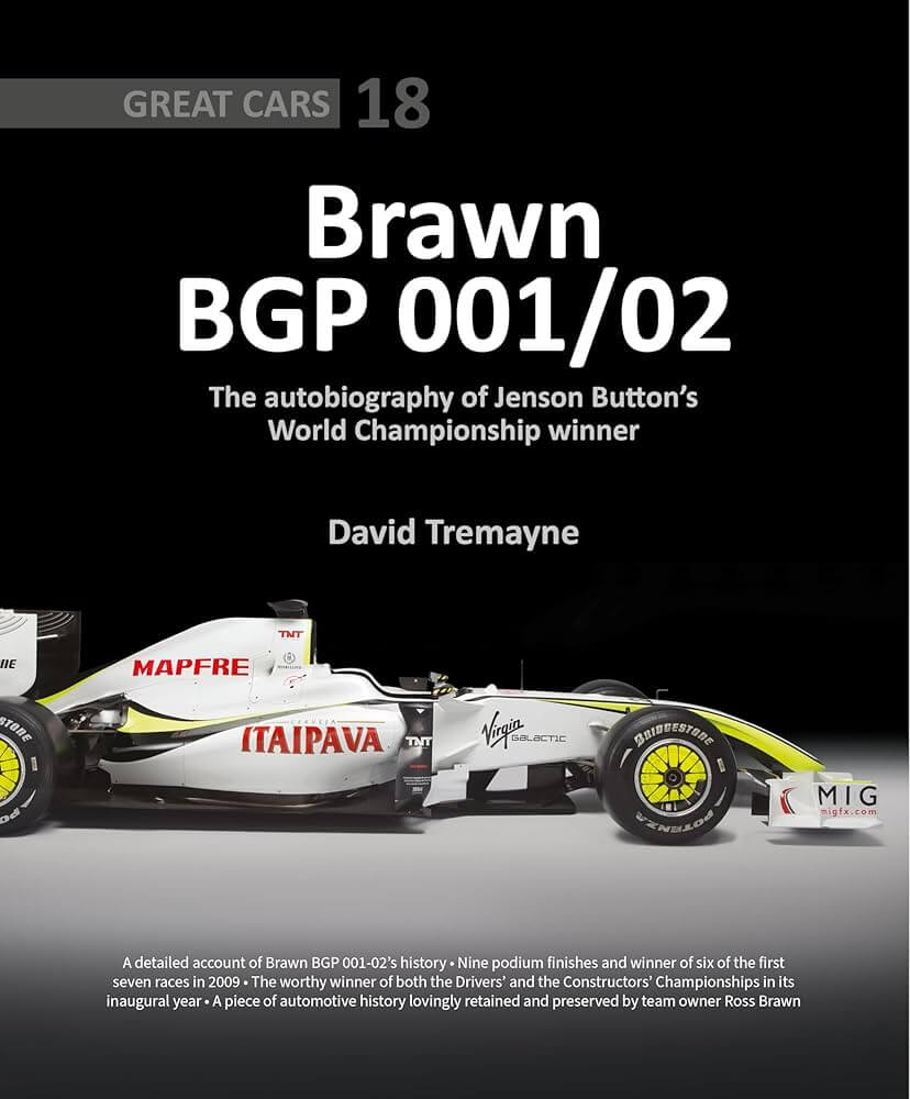 Brawn BGP 001/02: The Autobiography of Jenson Button's World Championship Winner
