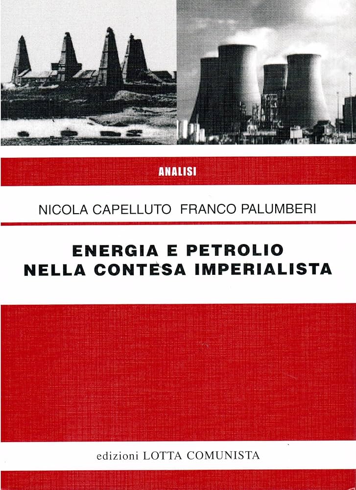 Energia e Petrolio nella Contesa Imperialista