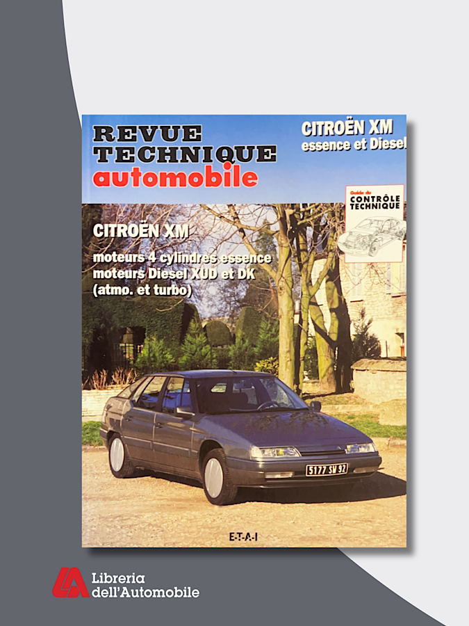 Citroen XM essence et Diesel “Revue technique automobile”N.701,3