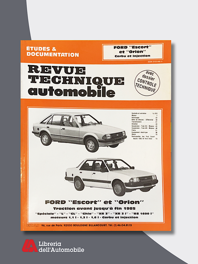 Ford Escort Et Orion Tract AV (Carbu. Inj.)1980-84 “Revue technique automobile”N.410