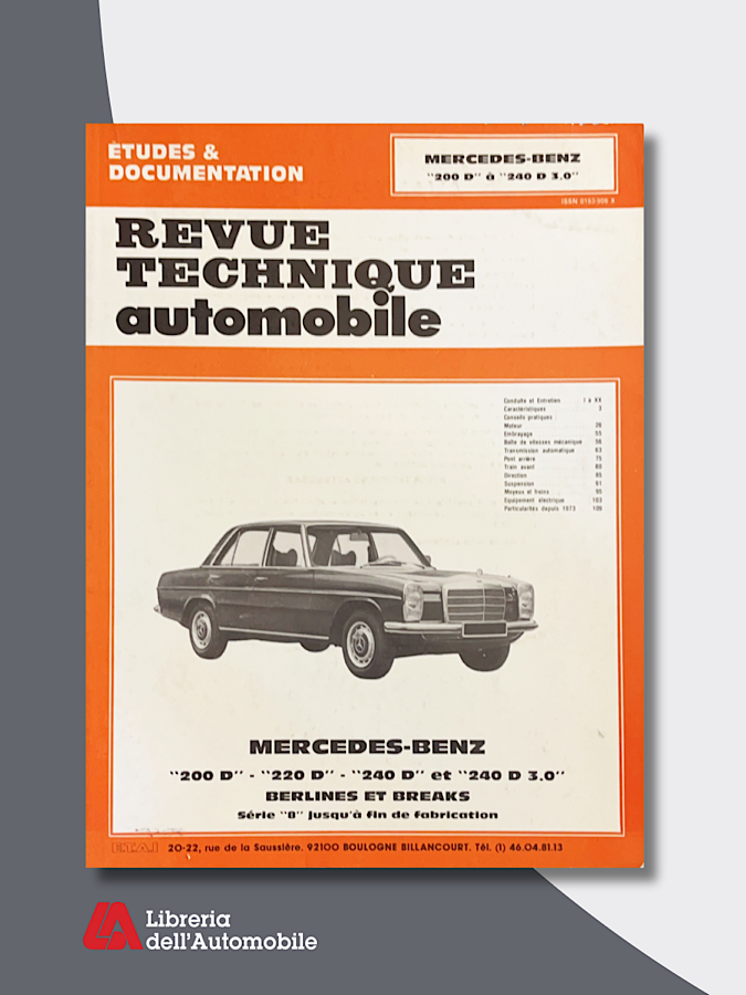 Mercedes Benz 200-220-240 D 3.0 1968-76 “Revue technique automobile”N.323
