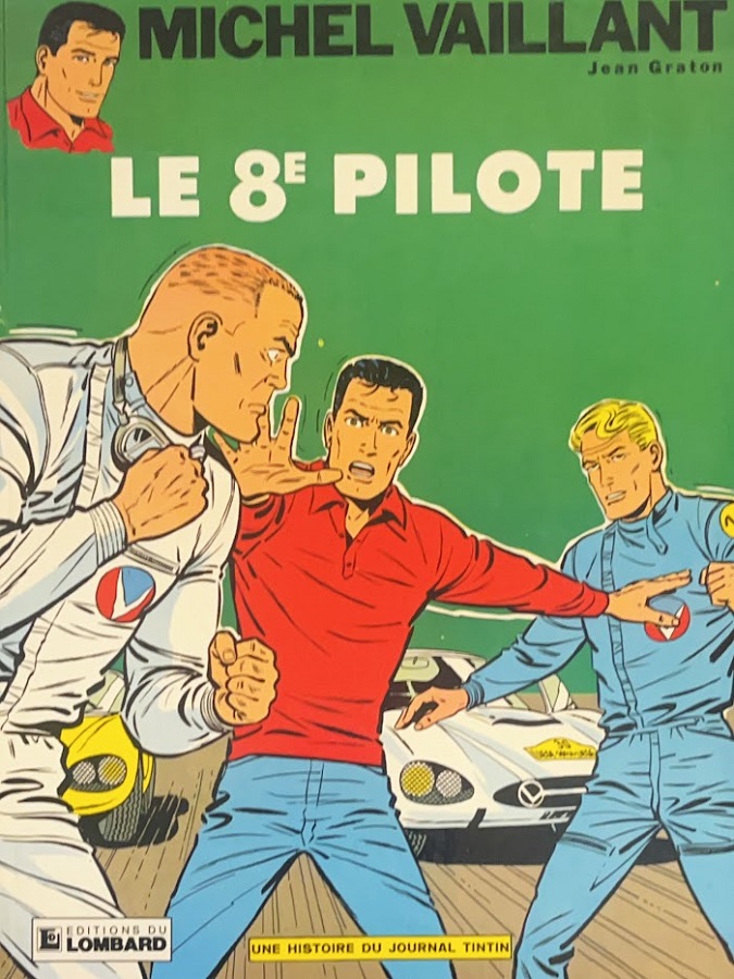 Michel Vaillant N.8 - Le 8e Pilote