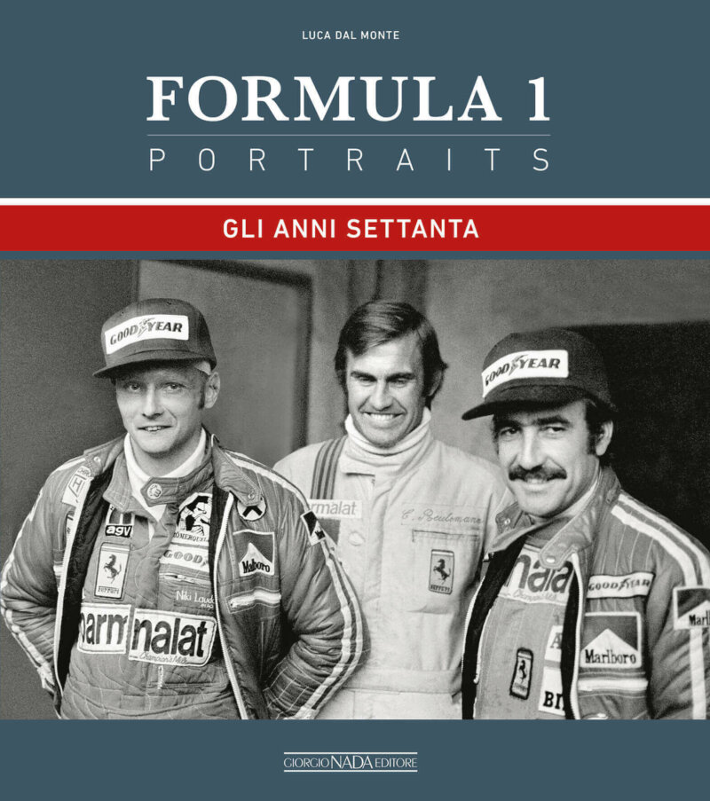 Formula 1 Portraits Gli anni Settanta