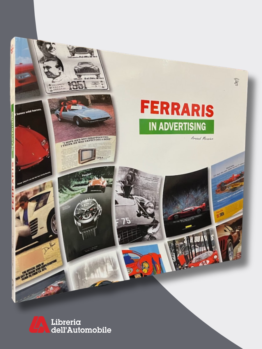 Ferrari collezionismo con annunci pubblicitari storici delle vetture Ferrari dagli anni ’40 agli ’80