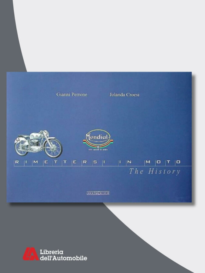 Manuali officina moto sulla storia sportiva e le gare della Mondial.