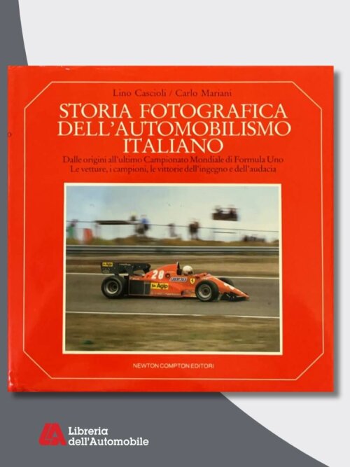 Storia Fotografica Dell'Automobilismo Italiano