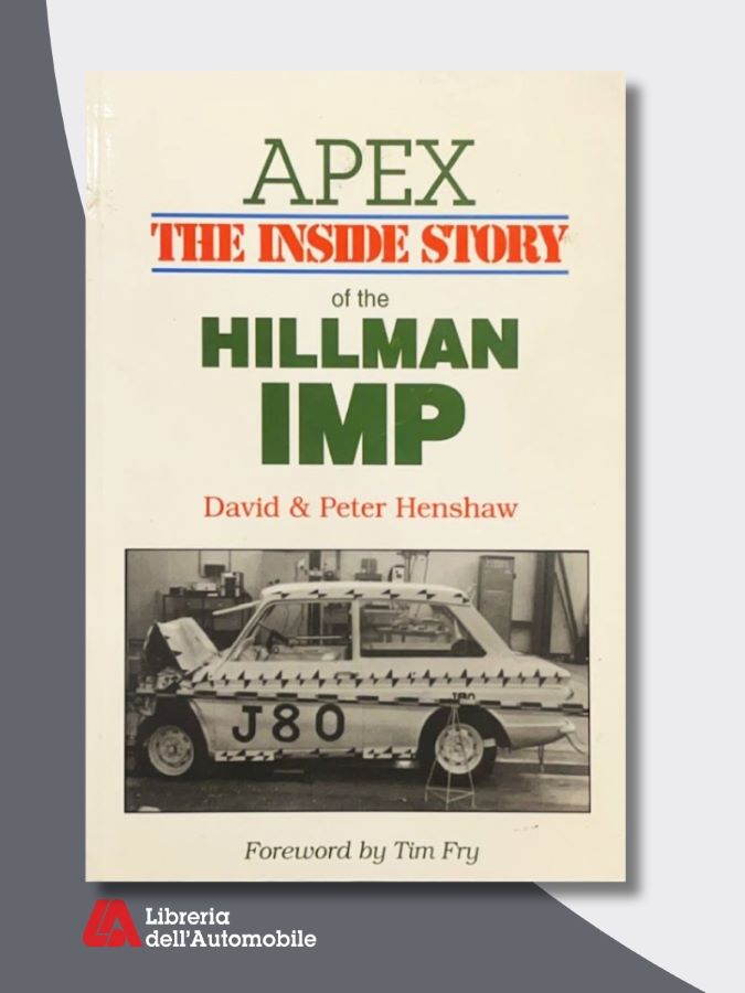 Libri automobilismo che racconta la storia e le sfide tecniche della Hillman Imp