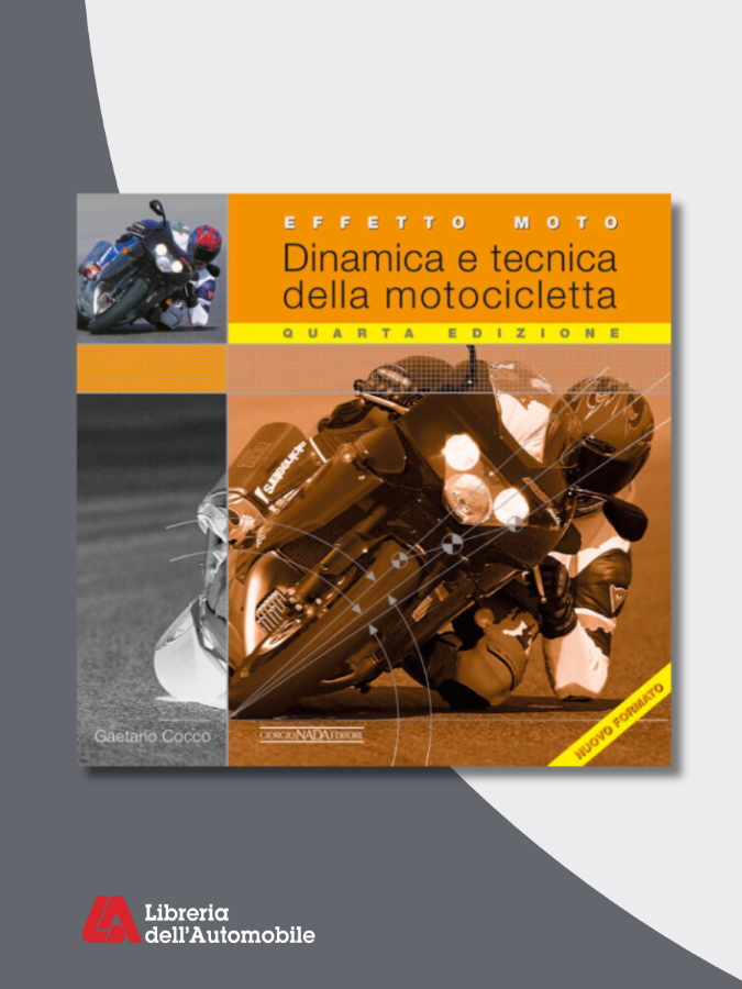 Effetto Moto Dinamica e tecnica della Motocicletta Edition