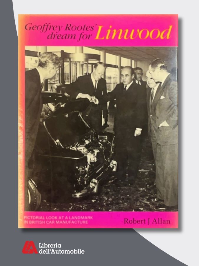 Libri automobilismo sulla storia dello stabilimento di Linwood e la produzione della Hillman Imp