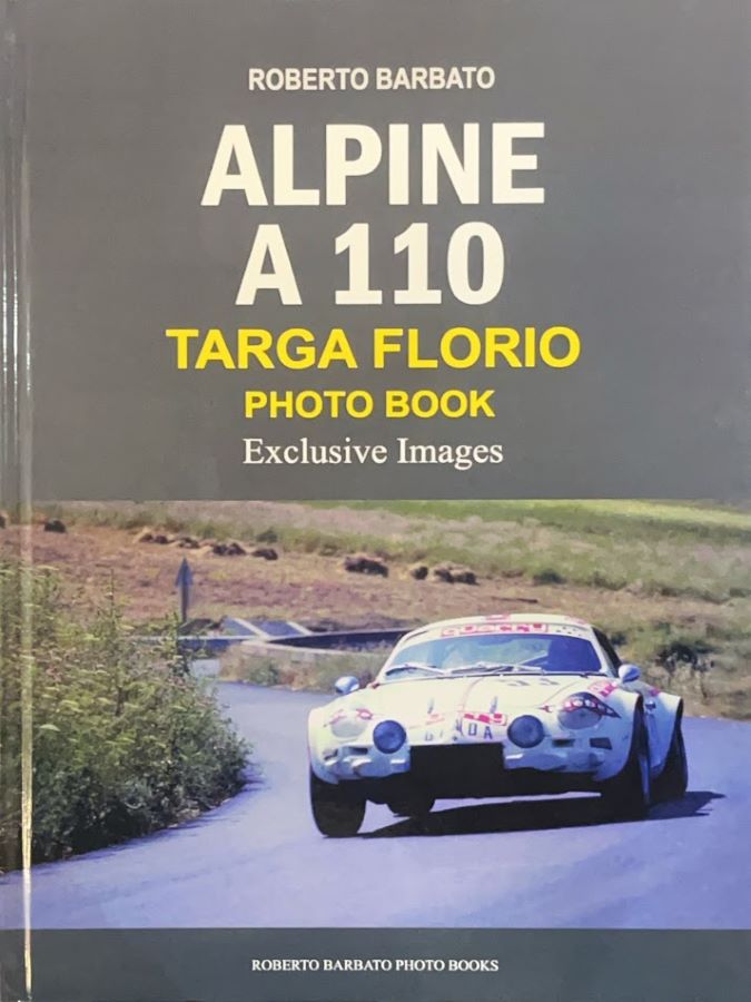 Libri rally sulle prestazioni e la storia dell’Alpine A110 alla Targa Florio