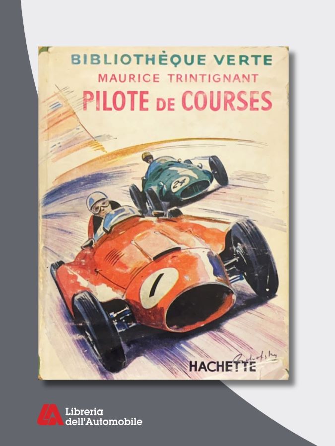 Libri formula 1 sulla carriera e le avventure del pilota francese Trintignant negli anni ’50