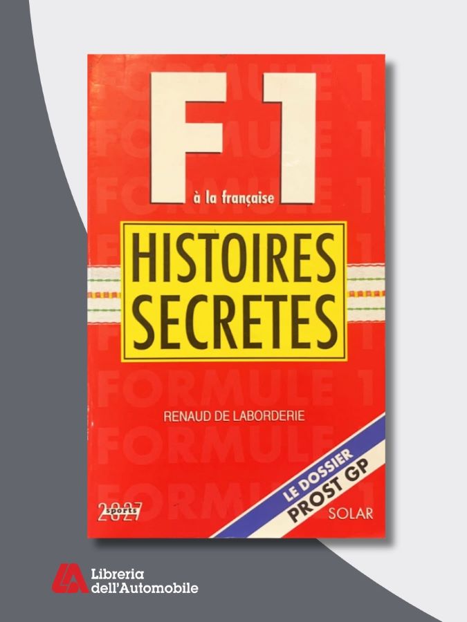 Libri formula 1 sui retroscena e i protagonisti francesi della storia della F1.