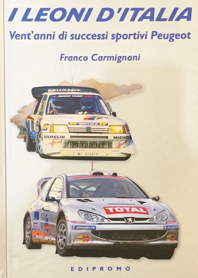 Libri rally sui successi sportivi Peugeot dal 1982 al 2002, con foto delle vetture e dei protagonisti delle gare.