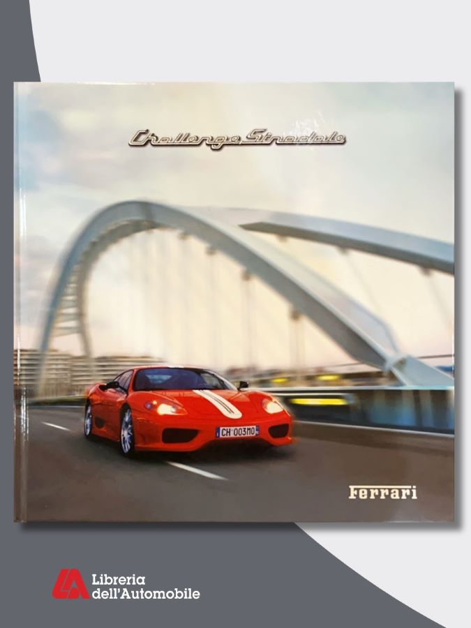 Ferrari collezionismo che celebra una vettura Ferrari da competizione monomarca tra prestazioni e design racing