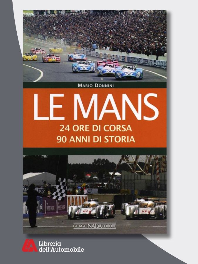 Libri Automobilismo sulla storia e le edizioni più celebri della 24 Ore di Le Mans