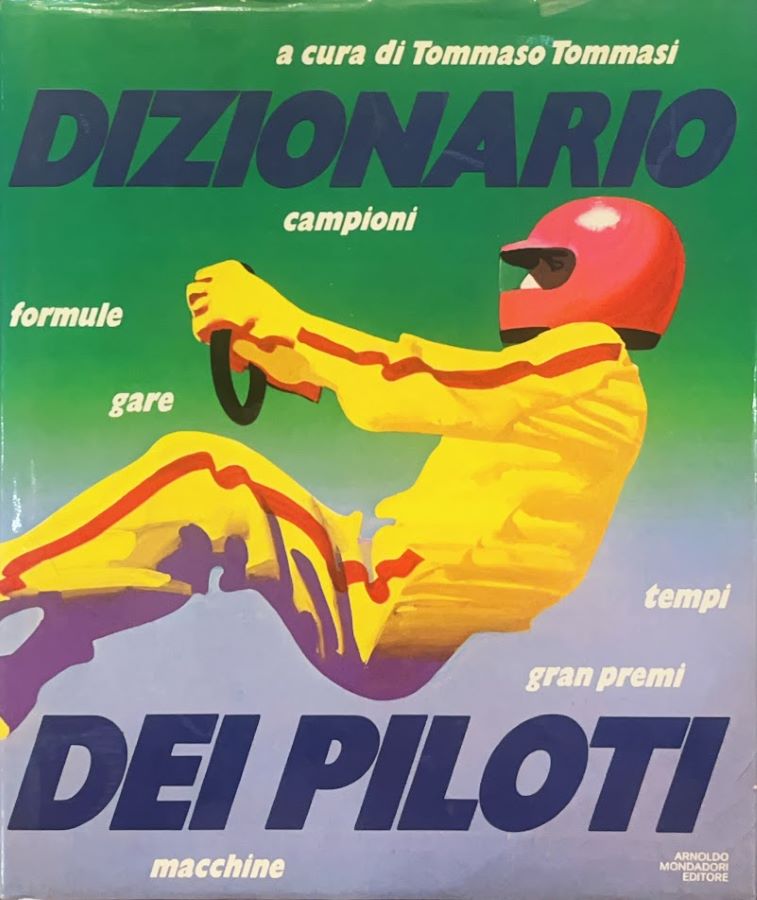 Libri Automobilismo con schede e fotografie di piloti storici fino agli anni ’70