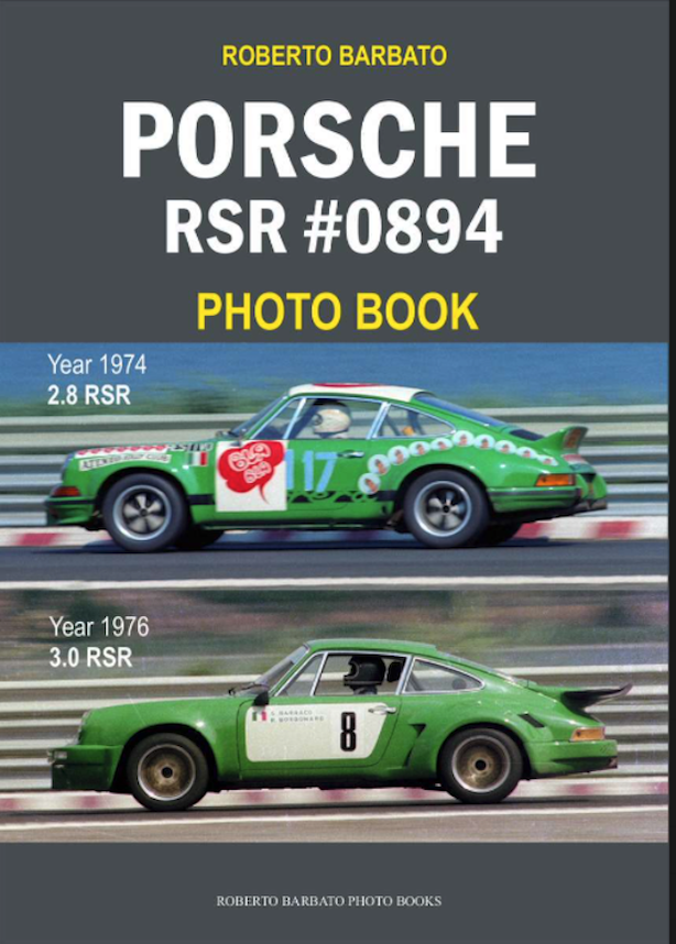 Libri automobilismo che raccontano la storia agonistica della Porsche RSR #0894 dal 1974 al 1977