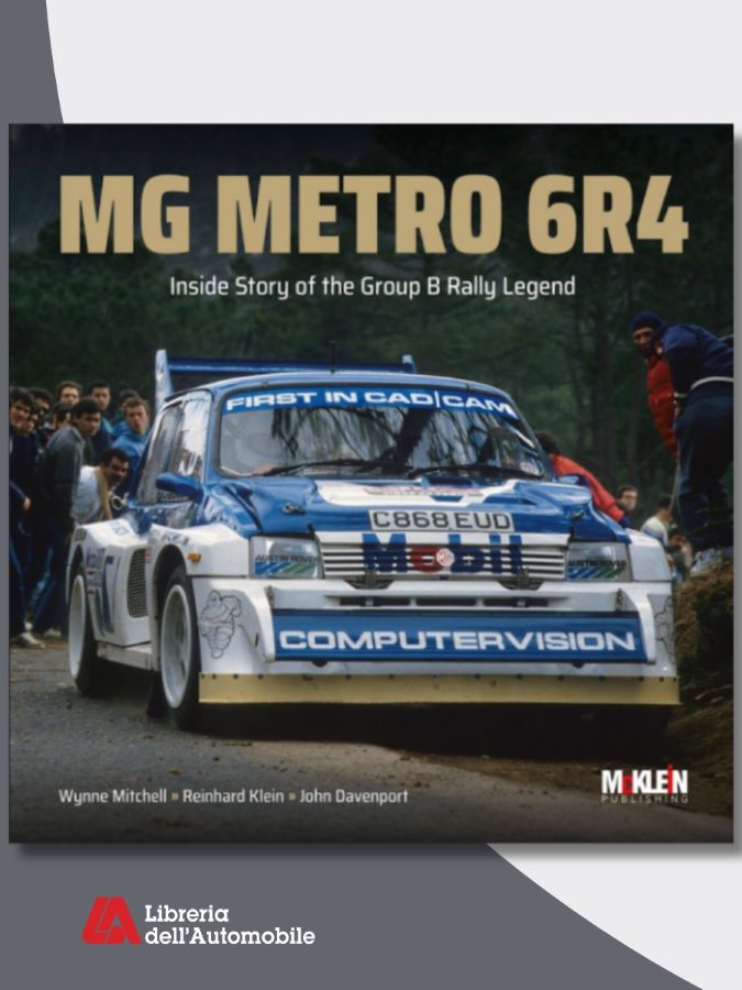 MG Metro 6R4 - Inside Story of the Group B Rally Legend