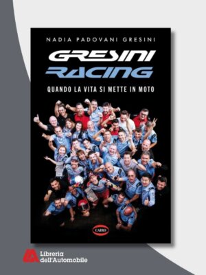 Gresini Racing - Quando La Vita Si Mette In Moto