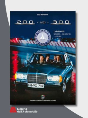 Mercedes W123 200-300  1975/1985- Le Guide ASI
