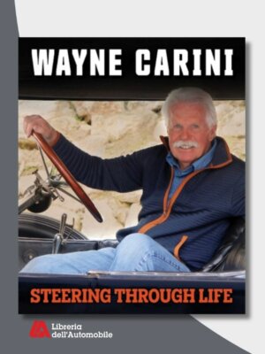 Wayne Carini: Steering Through Life
