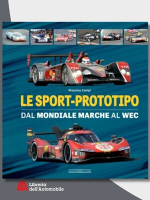 Le Sport Prototipo Dal Mondiale Marche al WEC, libri automobilismo
