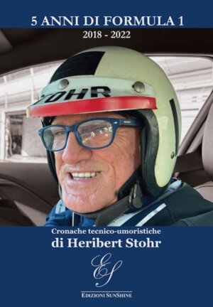 libri formula 1, 5 anni di formula 1 cronache tecnico-umoristiche di Heribert Stohr