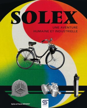 Solex: Une Aventure Humaine et Industrielle