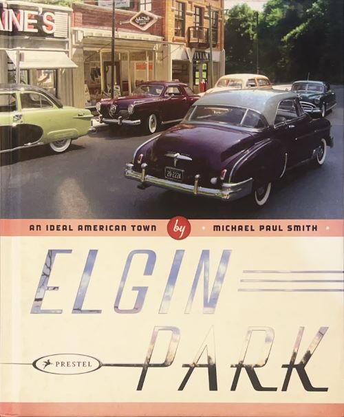 Elgin Park - An Ideal American Town