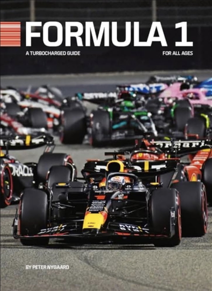 Formula 1 - A Turbocharged Guide for All Ages