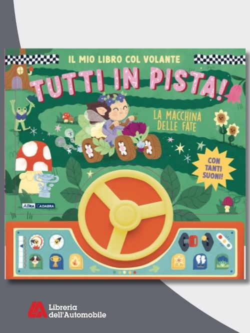 Tutti In Pista - La Macchina Delle Fate