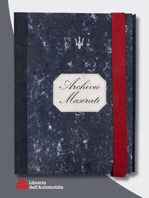 Archivio Maserati - Pubblicazione Ufficiale/Official Book