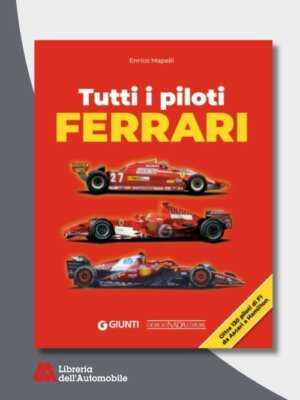 il libro su tutti i piloti Ferrari